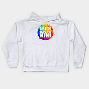 Let's Have A Kiki ! Kids Hoodie